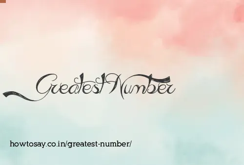 Greatest Number