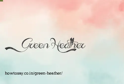 Green Heather