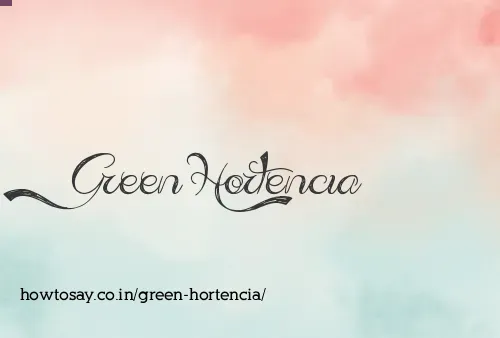 Green Hortencia