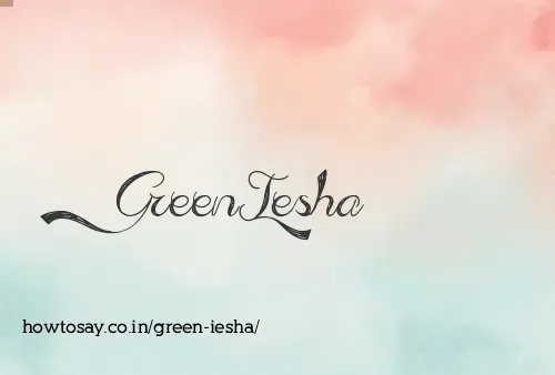 Green Iesha
