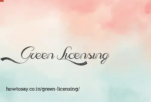 Green Licensing