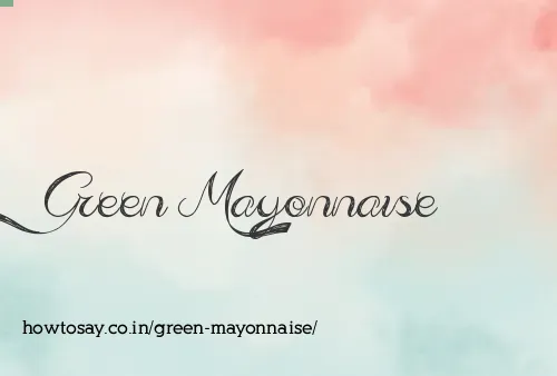 Green Mayonnaise