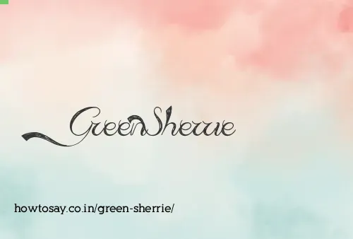 Green Sherrie