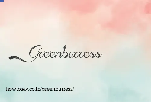 Greenburress