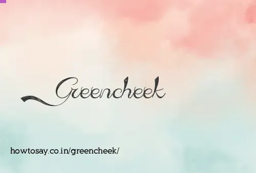 Greencheek