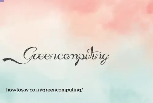 Greencomputing