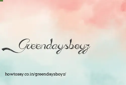 Greendaysboyz