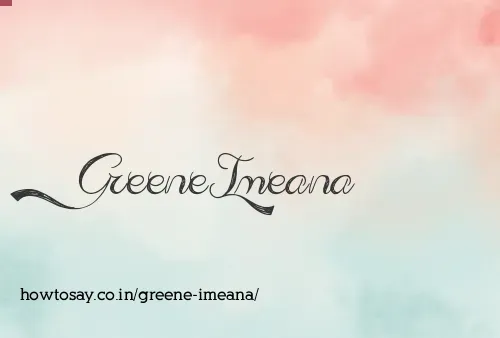 Greene Imeana