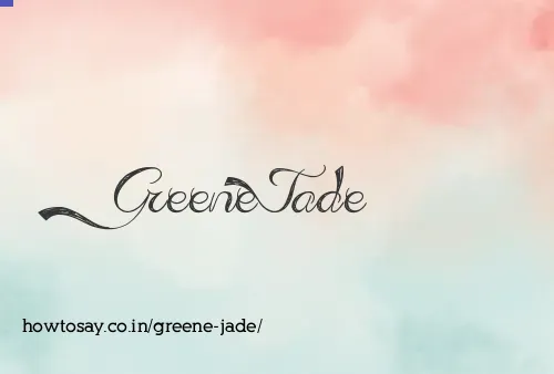 Greene Jade