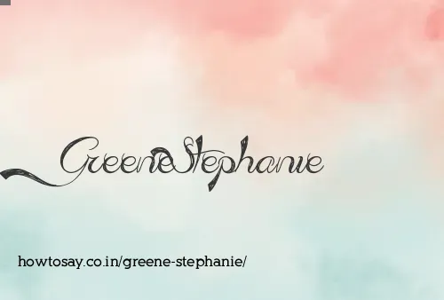 Greene Stephanie