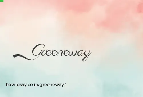 Greeneway