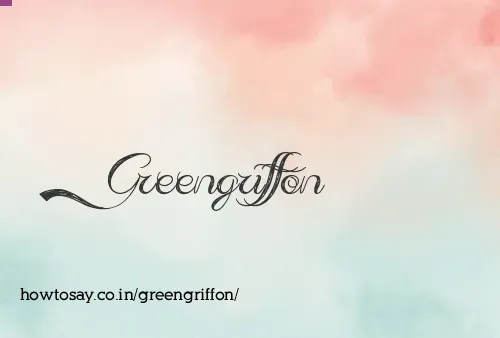 Greengriffon