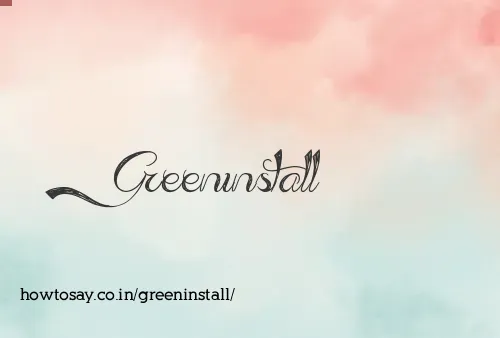 Greeninstall