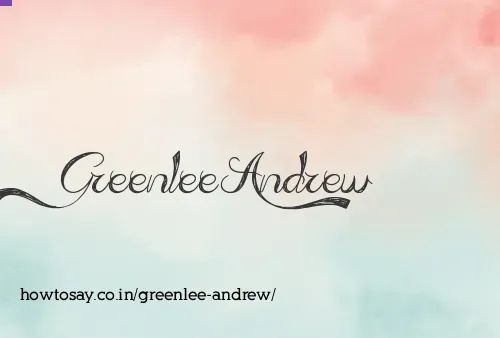Greenlee Andrew
