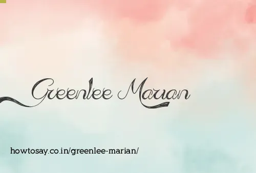 Greenlee Marian
