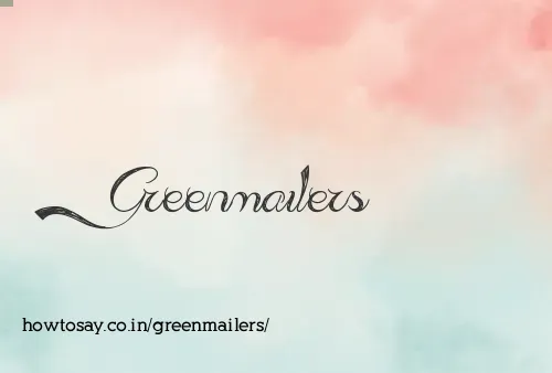 Greenmailers