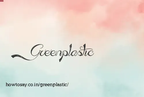 Greenplastic
