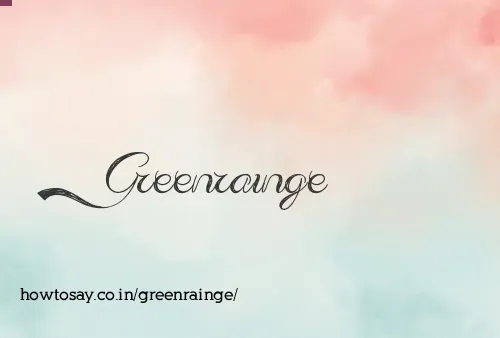 Greenrainge