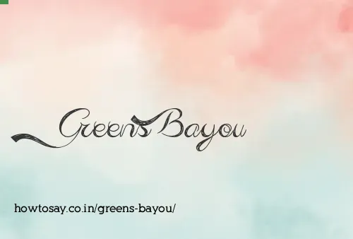 Greens Bayou