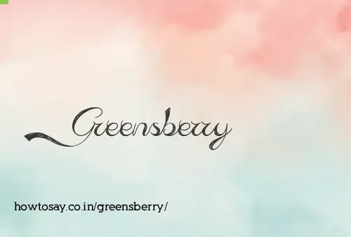 Greensberry