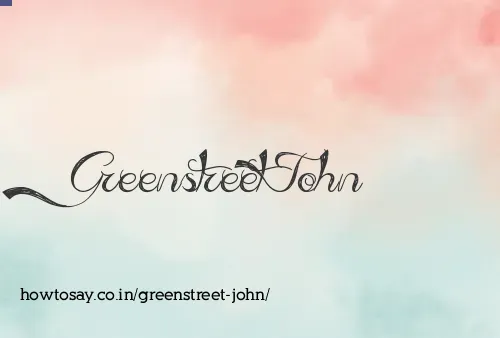 Greenstreet John