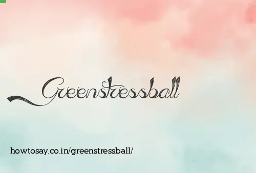 Greenstressball