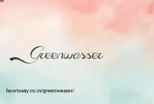Greenwasser