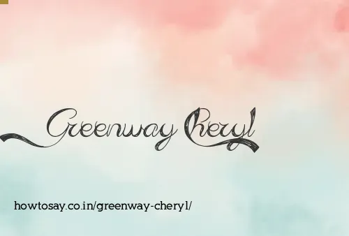 Greenway Cheryl