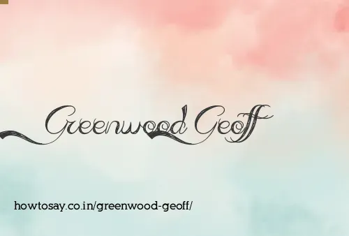 Greenwood Geoff