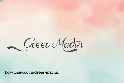 Greer Martin