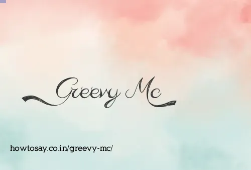 Greevy Mc