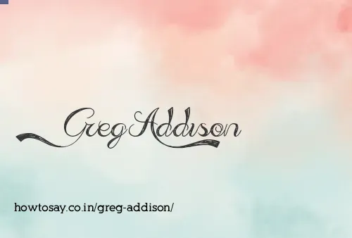 Greg Addison