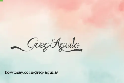 Greg Aguila