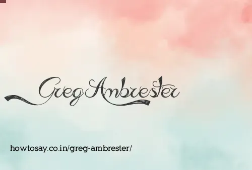 Greg Ambrester
