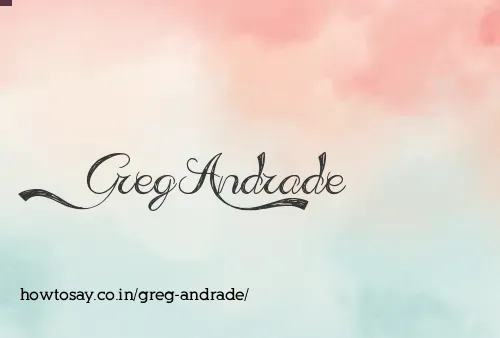 Greg Andrade