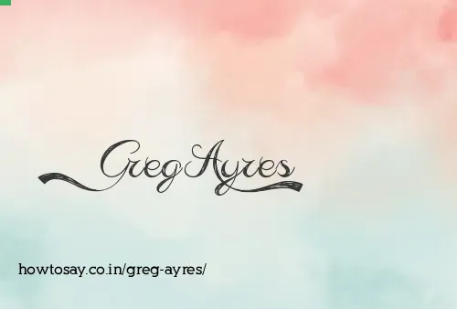 Greg Ayres
