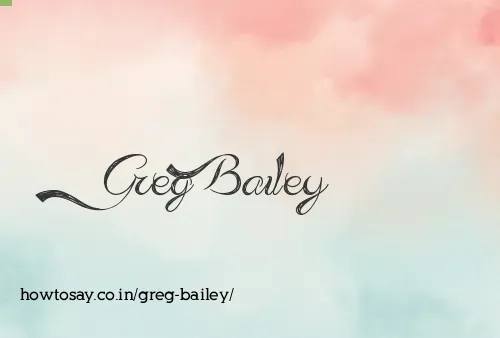 Greg Bailey