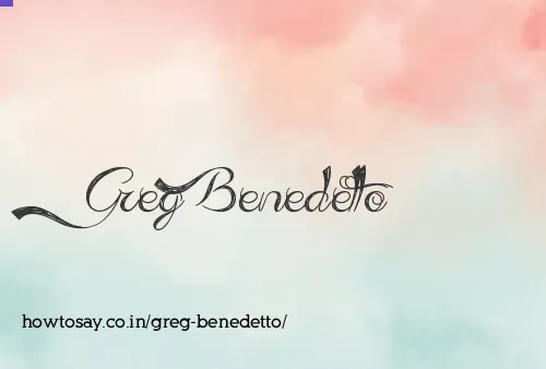 Greg Benedetto