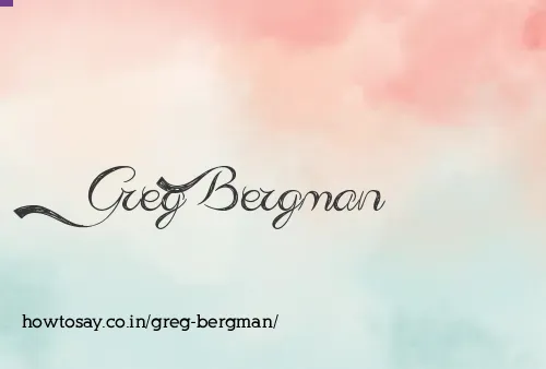 Greg Bergman