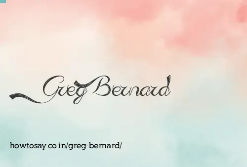 Greg Bernard