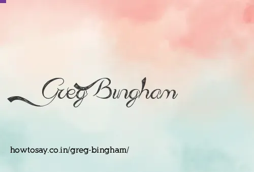 Greg Bingham