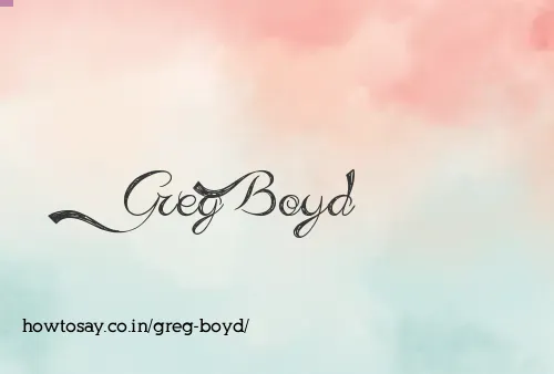 Greg Boyd