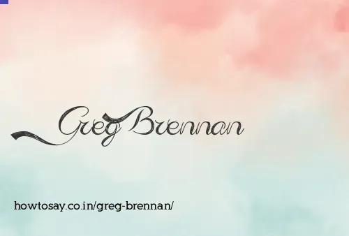 Greg Brennan