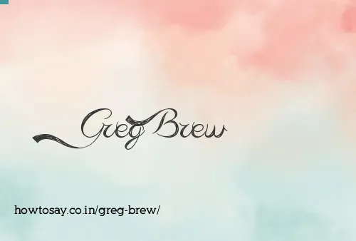 Greg Brew