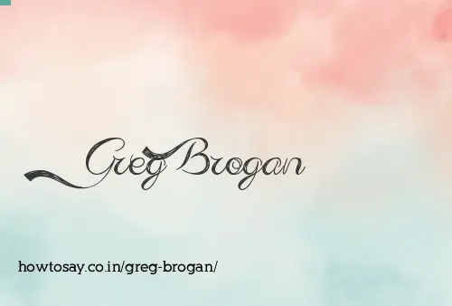 Greg Brogan