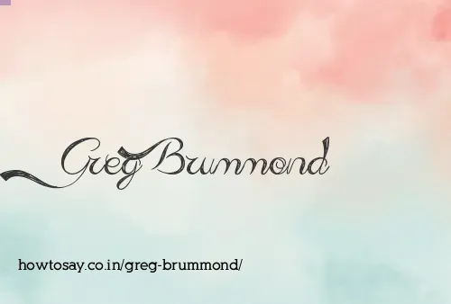 Greg Brummond