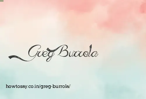 Greg Burrola