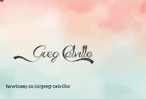 Greg Calvillo