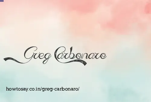 Greg Carbonaro