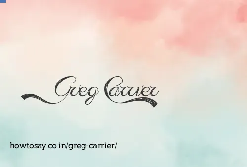 Greg Carrier